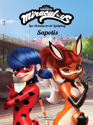 cover image of Miraculous. Las aventuras de Ladybug. Sapotis